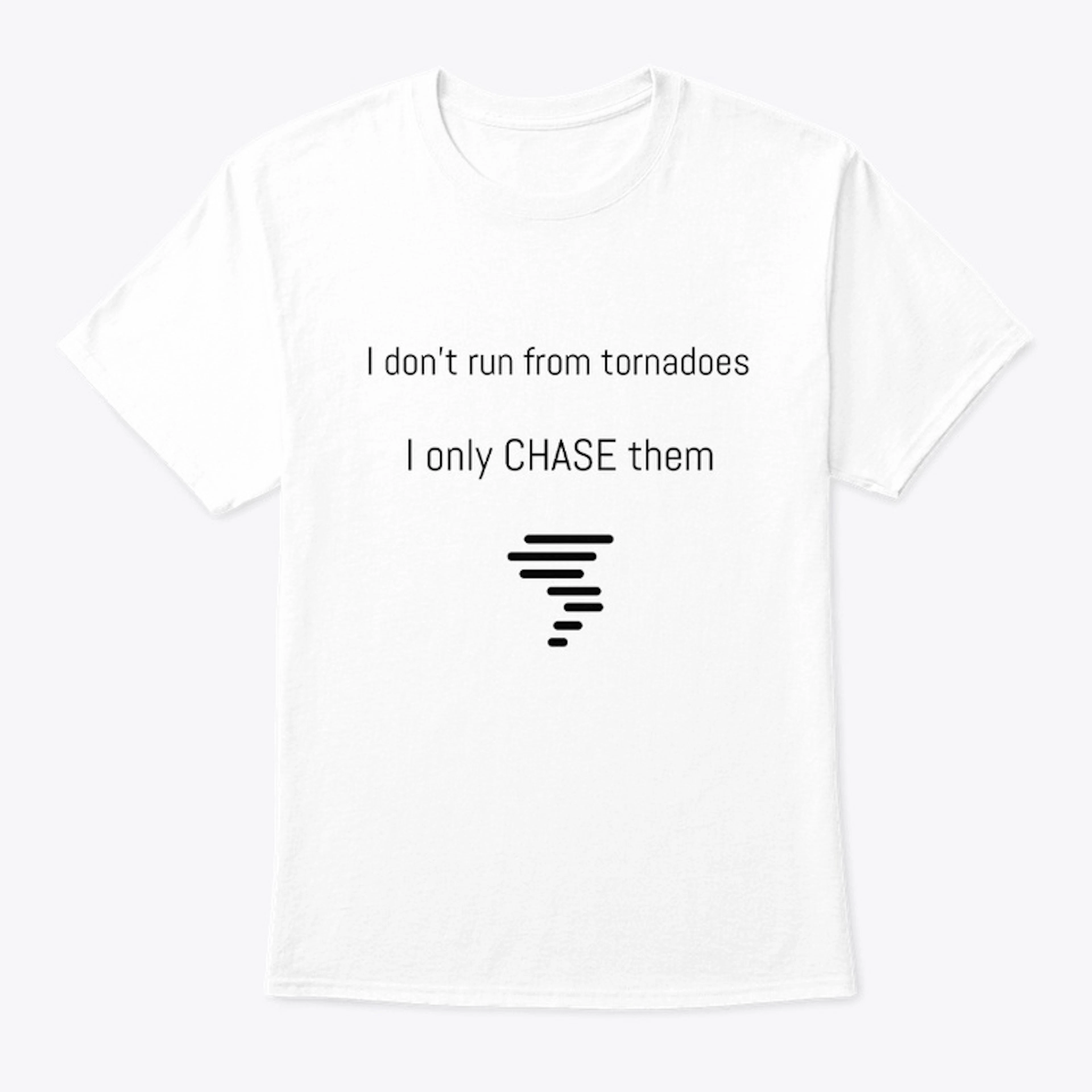 Tornado Chaser T-Shirt